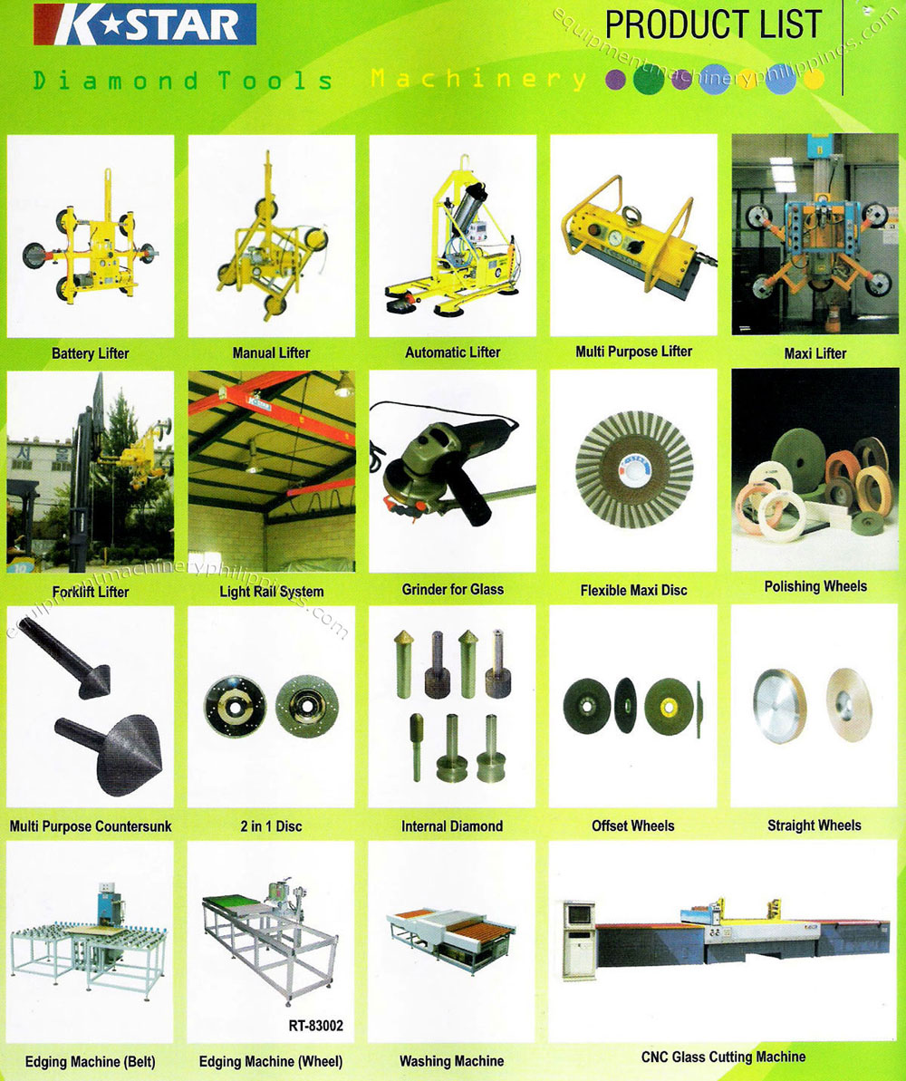 Battery Lifter, Manual Lifter, Automatic Lifter, Forklift Lifter, Light Rail System, Glass Grinder, Polishing Wheels, Edging Machine, CNC Glass Cutting Machine